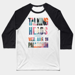 Talking Heads concert graphic Baseball T-Shirt